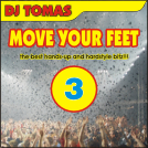 DJ TOMAS pres. MOVE YOUR FEET 2005 vol. 3